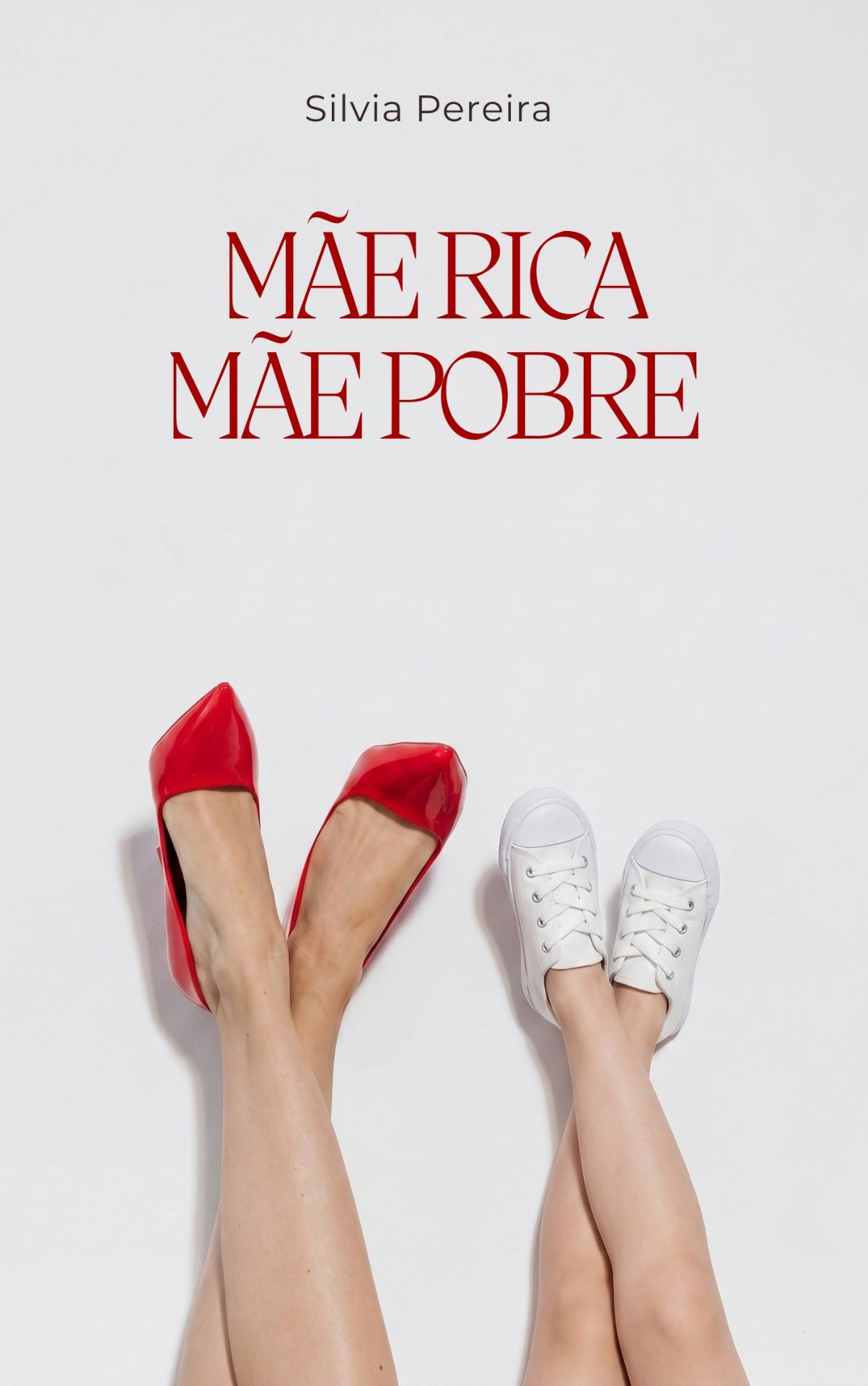 Capa do livro Mãe Rica, Mãe Pobre por Sílvia Pereira